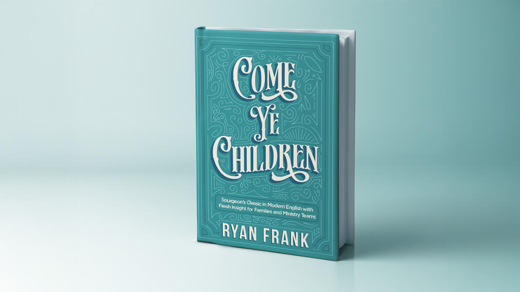Come Ye Children - Book Cover